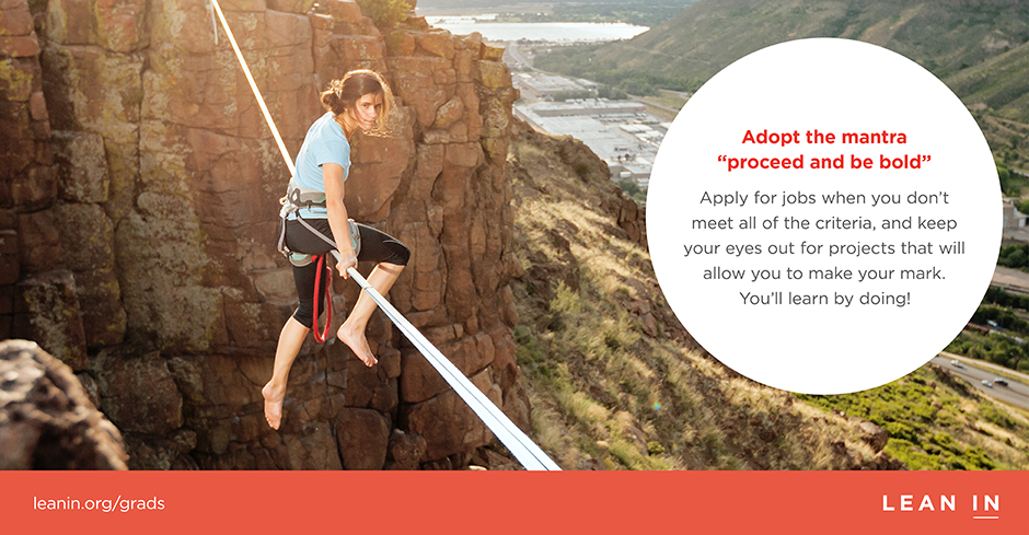 Tip 1: Adopt the mantra “Proceed and be bold”