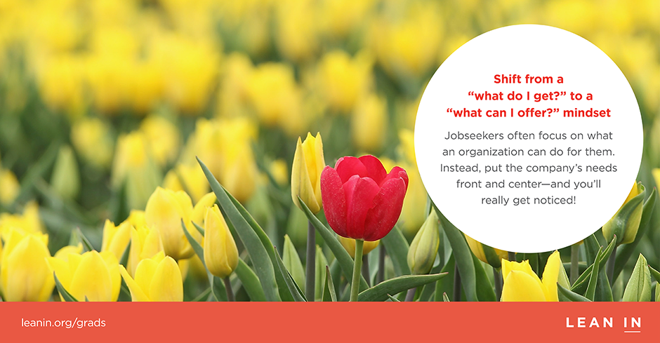 Tip 2: Shift from a “what do I get?” to a “what can I offer?” mindset